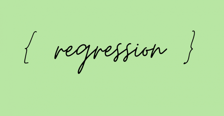 { Regression } How to Help & Make Sense of What we are Seeing